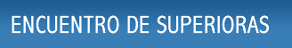 Encuentro de Superioras